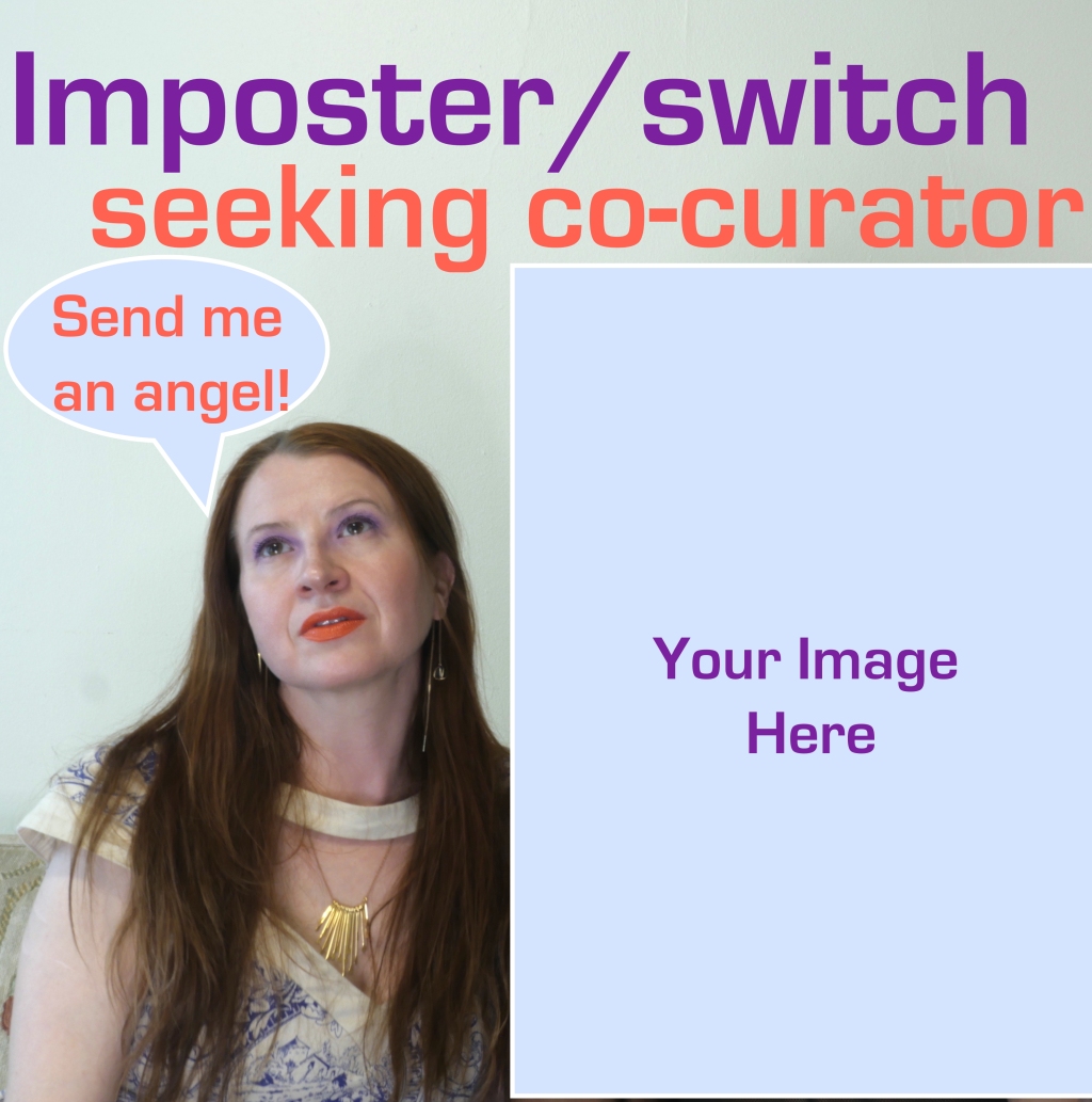 Imposter/switch Co-Curator Call